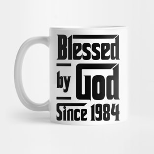 Blessed By God Since 1984 39th Birthday Mug